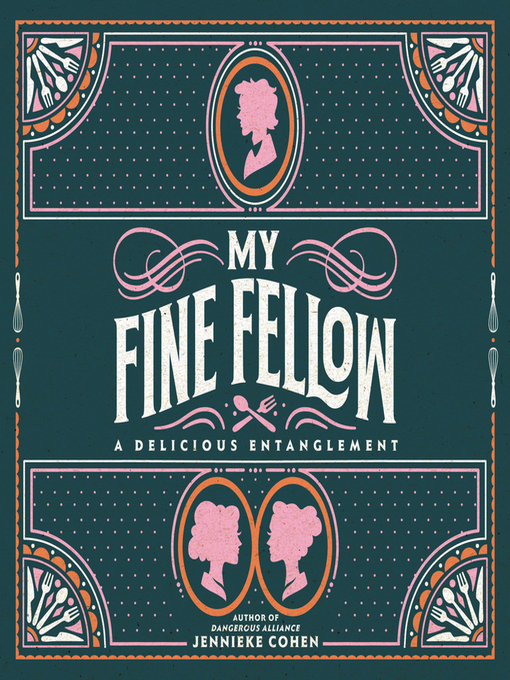 Title details for My Fine Fellow by Jennieke Cohen - Available